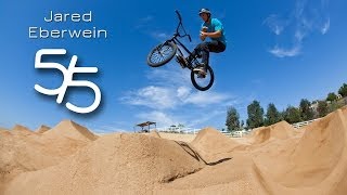 BMX: Jared Eberwein - 5 for 5