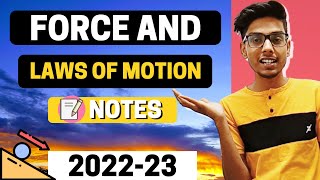 Force & Laws of Motion - Class 9 Science Chapter 9 Notes | Class 9 science Notes