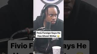 FIVIO FOREIGN SAYS HE HAS A GHOST WRITER 😂 #shorts