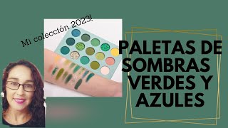 Haul de Maquillaje   Paletas Azules   Verdes