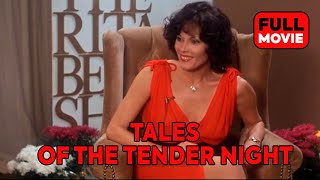 Tales of the Tender Night | English Full Movie