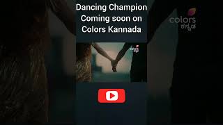 Dancing Champion coming soon on Colors Kannada #trending #colorskannada #vijayraghavendra