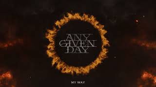 ANY GIVEN DAY - My Way (OFFICIAL VISUALIZER)