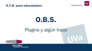 OBS 06. Plugins y algún truco