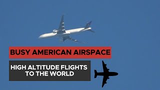 Airspace Overload | Busy American Skies