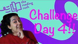 Day 4 Challenge | READING RUSH