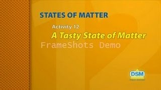 States of Matter - Activity 12: A Tasty State of Matter