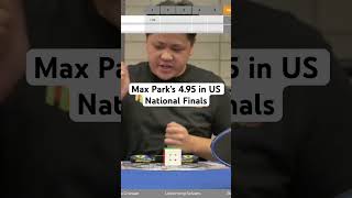 Max Park’s 4.95s Solve in CubingUSA Nationals 2023 Finals