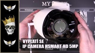 TEST IP CAMERA WIFI HSMART HD SONY 5MP - 30 X zoom AF / night vision - TIP NA ZAMLŽOVÁNÍ ČOČKY