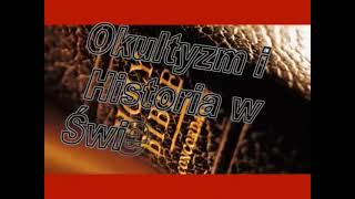 Okultyzm i historia w świetle Biblii • [cz. 1] • Krzysztof Dubis