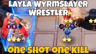 LING SKILL 2, LAYLA WYRMSLAYER WRESTLER, ONE SHOT ONE KILL