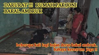 DARURAT !! BEGINI KONDISI RUMAH PAK JONI SAAT HUJAN DERAS, BOCOR SEMUA