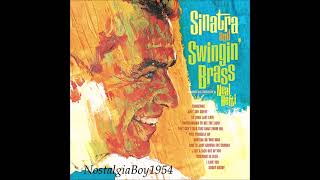 FRANK SINATRA -- SINATRA AND SWINGIN' BRASS ALBUM PART I - 1962