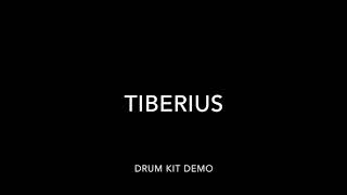 Tiberius Drum Kit Demo