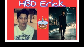 Happy Birthday Erick 🎂🎊