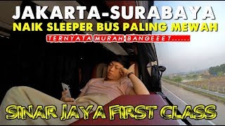 KE SURABAYA NAIK SLEEPER BUS PALING MEWAH ‼️ SINAR JAYA SUITES CLASS 31RE (KELAS TERTINGGI)