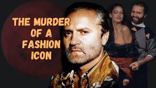 Gianni Versace's Killer: A Spree That Stunned the World