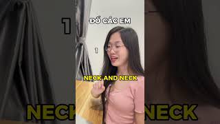 Neck and neck #english #hoctienganh #learnenglish #funny #viral #tips #shorts