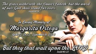 In Loving Memory of Margarita Ortega