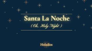 Santa La Noche(Oh Holy Night)/Himno de Navidad/Himno español/스페인어찬양