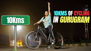 10Kms of Cycling in Gurgaon🚲 DAY 14✅ 30 DAYS CHALLENGE🔥 - Kirti Mehra