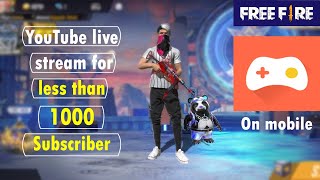 How to live on YouTube with 0 subscriber?? Omlet app YoTube live on mobile. FreeFire live// HINDI