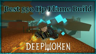 Best 550 Hp Flame Build | Deepwoken