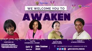 Awaken | Victorious Women Conference 2023 | Day 2 | 29th October 2023 | RCCG City of Victory London