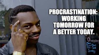 The Funniest Procrastination/Demotivation Memes Ever!