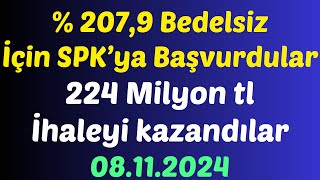 % 207,9 Bedelsiz İçin SPK’ya Başvurdular - 224 Milyon tl İhaleyi kazandılar #borsa #bedelsiz #hisse