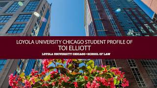 Loyola University Chicago Student Profile of Toi Elliott