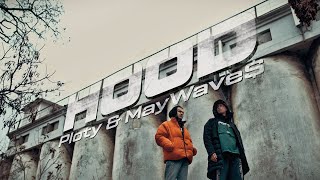 Ploty X May Wave$ - Hood