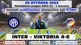 26.10.2022 INTER-VIKTORIA 4-0 ** SECONDA QUALIFICAZIONE CONSECUTIVA AGLI OTTAVI ** (Video Biapri)