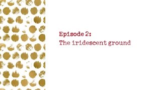 Quick Tip 2: The iridescent ground