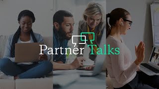 PARTNER TALKS: Episode 1