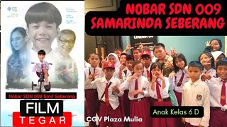 Nobar Film Tegar_SDN 009 Samarinda Seberang. Kelas 6D Punya Cerita 🥳😍 #filmtegar #belajarbersama ✍️🌱