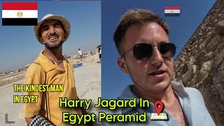 The Kindest Man in Egypt 🇪🇬 | Harry jagard tour in Egypt Peramid | Egypt tour