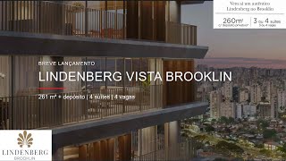 Lindenberg Vista Brooklin _ (11) 9.5886-8586 Vitor Neufeld _ 261m² _ #lindenberg #brooklinsp #ezetec