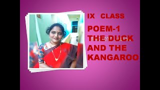 IX CLASS ENGLISH  POEM-1. THE DUCK AND THE KANGAROO