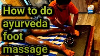 Ayurvedic foot massage #padaabhyanga #footmassage #Abhyangamassage