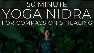 Yoga Nidra for Self Compassion & Healing