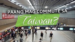 Paano mag commute sa Taiwan?