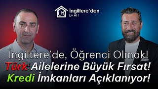 İngiltere’de Öğrenci Olmak: Türk Ailelerine Büyük Fırsat! Kredi İmkanları Açıklanıyor! #ingiltere