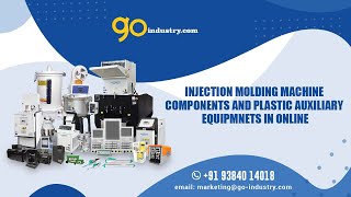 IMM Components | Plastic Auxiliary Equipment | go-industry | India