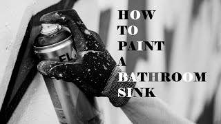 HOW TO  PAINT A BATHROOM SINK VANITY WITH SPRAY PAINT and TIPS Step by step