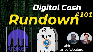 Digital Cash Rundown 101 with Jarrod Woodard: SEC Shuts Down Kraken Staking, LocalBitcoins Closes