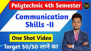 Communication Skills -II One Shot Revision || Polytechnic 4th Semester Communication skills ||