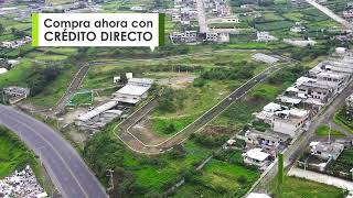 Portal de Santa Rosa | Lotes de TERRENOS con CRÉDITO DIRECTO