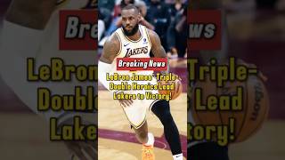 LeBron James’ Triple Double Heroics Lead Lakers to Victory! #lebron #lakers #nba