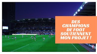 Thauvin, Ferreri, Benalouane et Philippoteaux soutiennent mon projet !